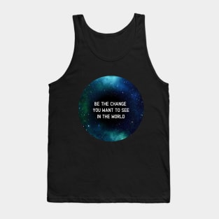 Be The Change Tank Top